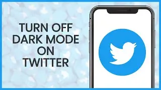 How to Turn Off Dark Mode on Twitter | Twitter Guide