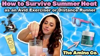 HOW TO SURVIVE SUMMER HEAT AS AN AVID EXERCISER OR DISTANCE RUNNER | The Amino Co.