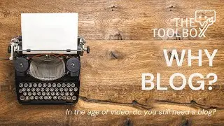 Why Blog? | More than a Few Words Toolbox | #smallbusinesstips | #digitalmarketing