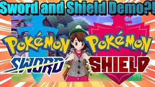 Pokemon Sword and Shield Rumor! E3 Demo leaked?!
