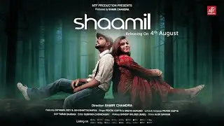 SHAAMIL TEASER