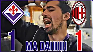 FIORENTINA - MILAN 1-1: NO VIA, NON CI POSSO CREDEREEEE