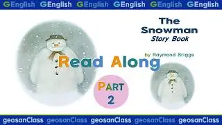 The Snowman story book (ReadAlongⅡ) #GEnglish #G_English #geosanClass #geosan_class