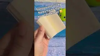 Transparent Sticky Notes hacks that you didn&rsquo;t know!!😱🤓#shorts #lifehack #fruity