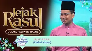 Jejak Rasul (Fedtri Yahya) | Salam Sayang Ramadan (2021)