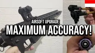 How to Upgrade your Airsoft Gun for MAXIMUM ACCURACY and CONSISTENCY!