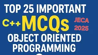JECA Top 25 Important MCQs on Object Oriented Programming in C++ | OOPs in C++  #jecaexam #mcq 