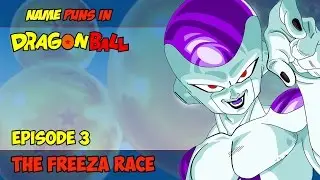 Frost/Frieza's HIDDEN Name Meaning? Frieza Race Puns!! - Dragon Ball Name Puns 03