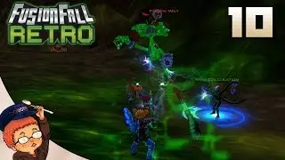 FusionFall Retro: Part 10 - Fusion Wilt