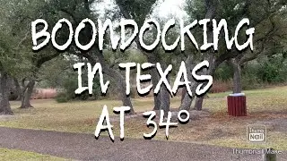 BOONDOCKING IN TEXAS AT 34&deg;