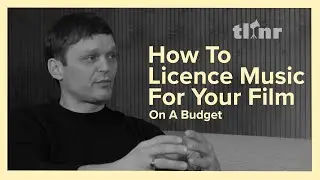 How To License Music For Your Film | Christian Siddell Musicologist