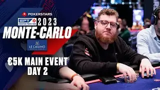 EPT Monte-Carlo 2023: &euro;5,300 Main Event Day 2 Livestream &spades;️ PokerStars