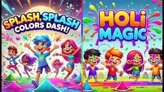 Splash, Splash, Colors Dash! || Holi Magic || #nurseryrhymes