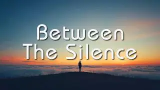 Between The Silence &ndash; Cinematic Chill Trap x Emotional Indie Pop | Calm Strength