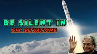 Be silent in six situations || Apj Abdul kalam motivational quotes || whatsApp status and quotes ||