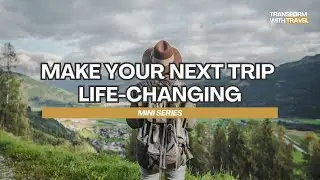 Travel With Purpose: The Art of Intentional Trip Planning | Intentional Travel Series Ep 1