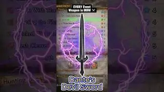EVERY Event Weapon 😈 Dante's Devil Sword | Monster Hunter World #MHW #Shorts