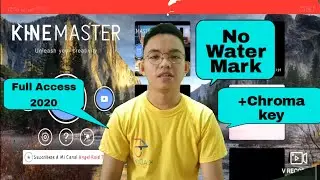 kinemaster NO WATER MARK WITH CHROMA KEY EFFECT  2020!!