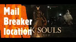 Dark Souls Remastered [Mail Breaker location]