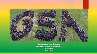 Celebrating Your Success! GSA 5th Grade 2021-2022.