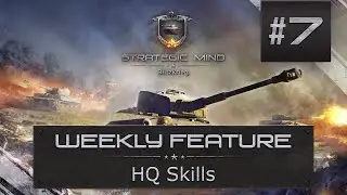 Weekly Feature #7: HQ Skills Explained | Strategic Mind Mechanics Tutorial