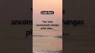 Your voice unconsciously changes pitch when...|#crushfacts |#shortsfeed |#youtubeshorts |#shorts