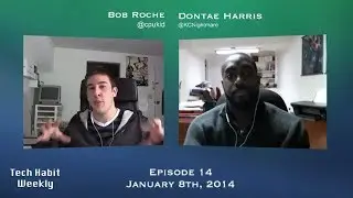 Tech Habit Weekly Episode: 14 The Second Coming