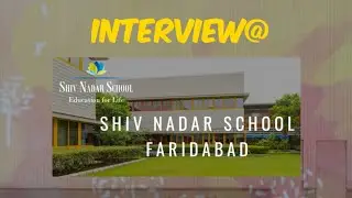 INTERACTION OR INTERVIEW FOR KIDS ADMISSION@SHIV NADAR SCHOOL FARIDABAD
