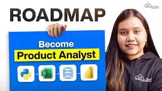 The Ultimate Roadmap To Become A Product Analyst In 2025