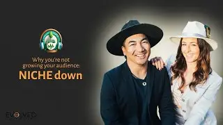 Ep5 | Why you're not growing your audience: NICHE down