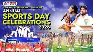 Annual Sports Day 2026 Highlights | Vignan&rsquo;s Bo Tree School, Nizampet | Vignan Schools Hyderabad