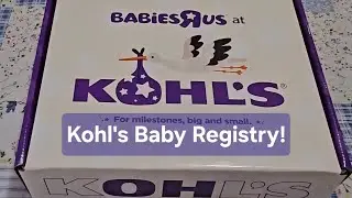 🎁Kohl's Baby Registry 2025!🍼