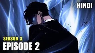Solo Leveling  Season 3 Episode 2 Explained in Hindi | Jinwoo's Sister In DANGER! 😰