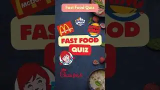 Fast Food Trivia Challenge 🍔 | Can You Name These Restaurants?