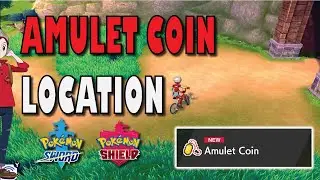 Amulet Coin Location in Pokemon Sword & Shield