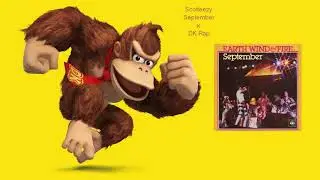 September x DK Rap (Earth Wind & Fire x Donkey Kong)
