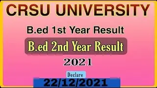 CRSU Result 2021, B.Ed first year and 2nd year dono ka result aa gaya, B. Ed result
