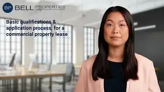 Bell Properties Commercial Application Process - Commercial Leasing