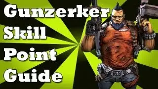 Borderlands 2: Gunzerker Skill Point Guide (Salvador) [HD]