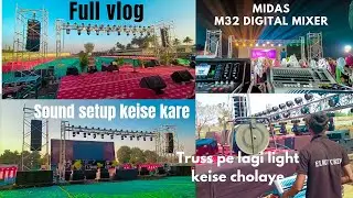 SHELDON BHANGERA Live Concert Sound Setup | full setup VLOG | pro DD AUDIO |