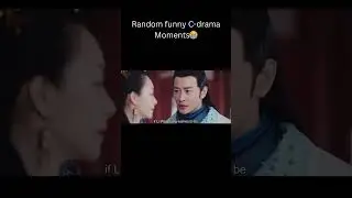 Random funny C-drama Moments😂