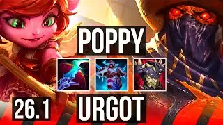 POPPY vs URGOT (TOP) | 36K damage | EUW Master | 26.1