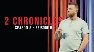 Obedience, Purpose, and a Faithful God | Binge the Bible: 2 Chronicles