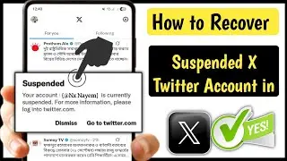 How to Recover Suspended X (Twitter) Account in (Update 2025) | Step by Step Guide 