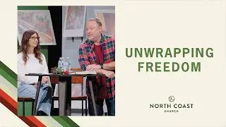 Unwrapping Freedom - Christmas: Livin' What You've Been Given, Message 3
