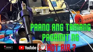 How to Use Hot Air /Parts of hot air/Tagalog Tutorial/Paano Gumamit ng Hot air? Charlson Miguel M.TV