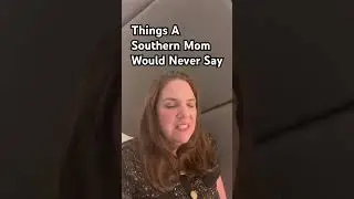 What else did I miss???? #comedy #southernmom