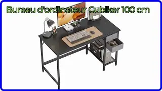 AVIS (2025) : Bureau d'ordinateur Cubiker 100 cm. D&Eacute;TAILS ESSENTIELS