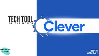 EALA&rsquo;s Tech Tool of the Month (TTOTM): Clever