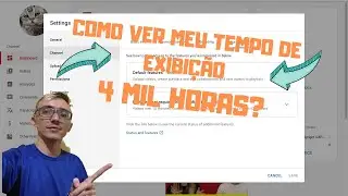 COMO SABER O TEMPO DE EXIBI&Ccedil;&Atilde;O DO MEU CANAL?